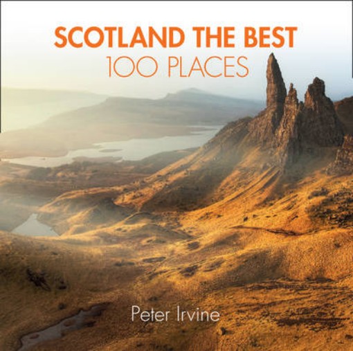 Picture of Scotland The Best 100 Places