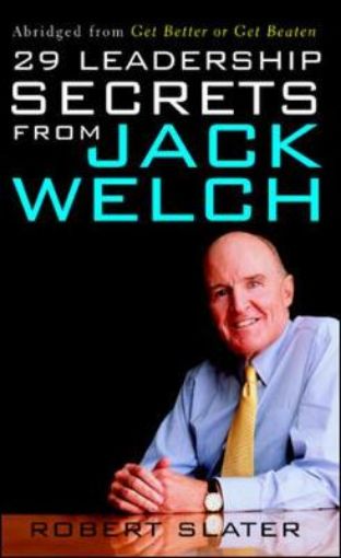 Picture of 29 Leadership Secrets From Jack Welch