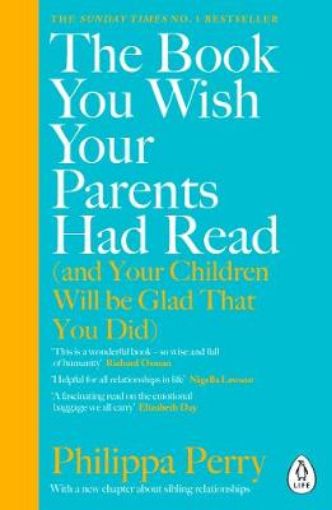 Picture of Book You Wish Your Parents Had Read (and Your Children Will Be Glad That You Did)