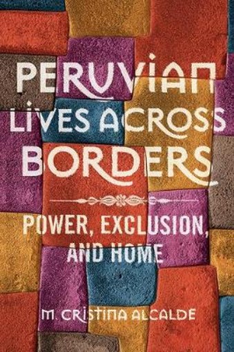 Picture of Peruvian Lives across Borders