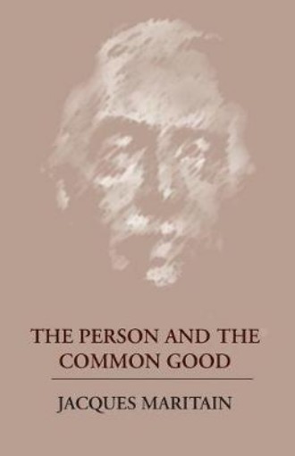 Picture of Person and the Common Good