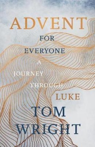 Picture of Advent for Everyone (2018): A Journey through Luke