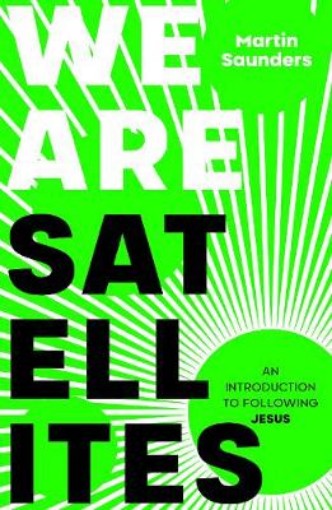 Picture of We Are Satellites