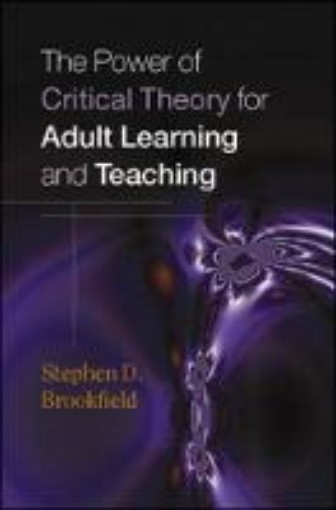 Picture of Power of Critical Theory for Adult Learning and Teaching