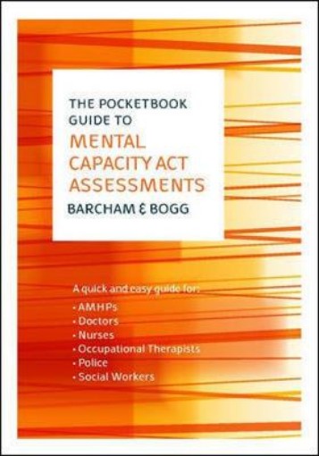 Picture of Pocketbook Guide to Mental Capacity Act Assessments