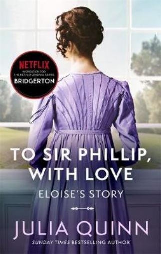 Picture of Bridgerton: To Sir Phillip, With Love (Bridgertons Book 5)