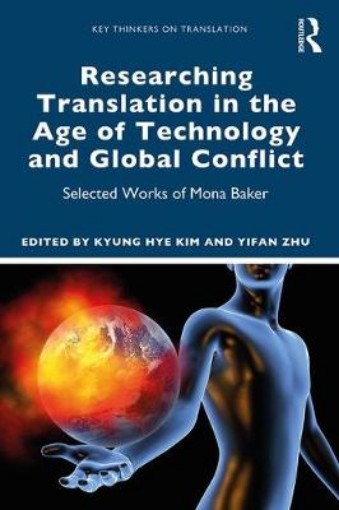 Picture of Researching Translation in the Age of Technology and Global Conflict
