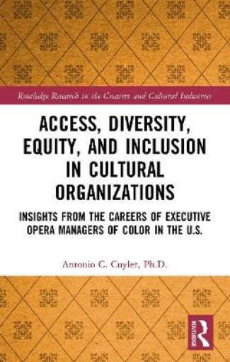 Picture of Access, Diversity, Equity and Inclusion in Cultural Organizations