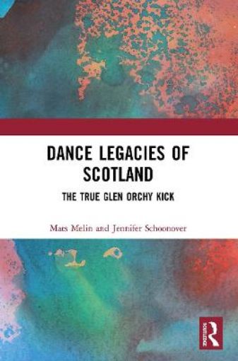 Picture of Dance Legacies of Scotland
