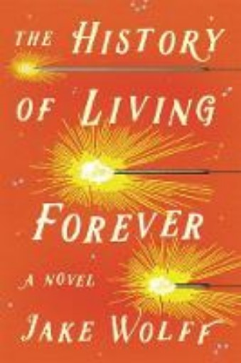 Picture of History of Living Forever