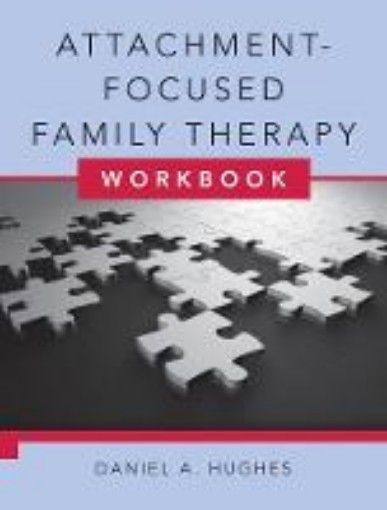 Picture of Attachment-Focused Family Therapy Workbook