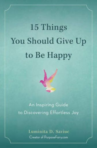 Picture of 15 Things You Should Give Up to be Happy