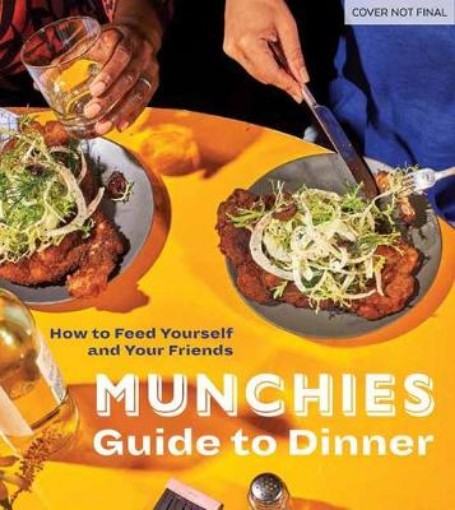 Picture of Munchies Guide to Dinner