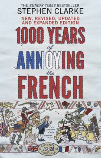 Picture of 1000 Years of Annoying the French