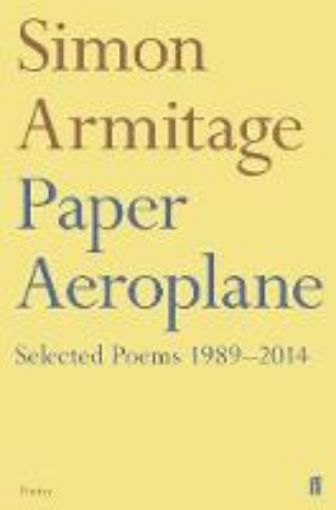 Picture of Paper Aeroplane: Selected Poems 1989-2014