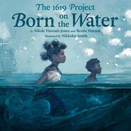 Picture of 1619 Project: Born on the Water