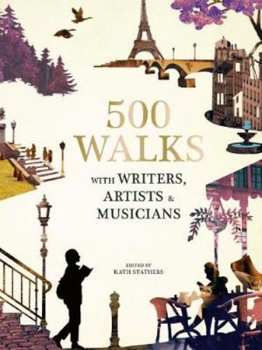 Picture of 500 Walks with Writers, Artists and Musicians