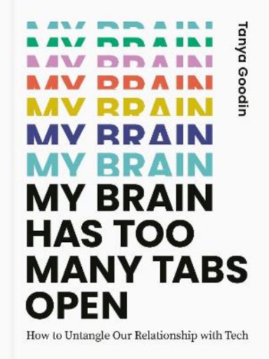 Picture of My Brain Has Too Many Tabs Open