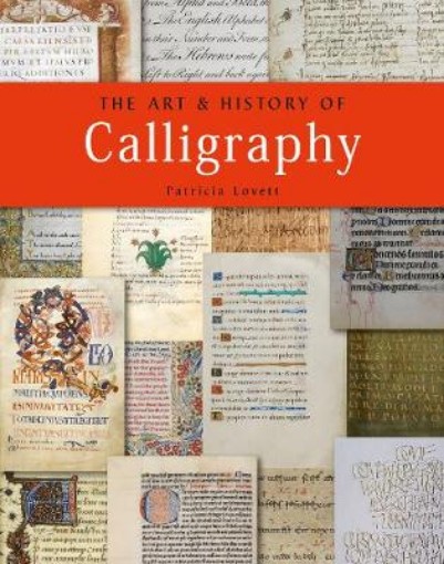 Picture of Art and History of Calligraphy