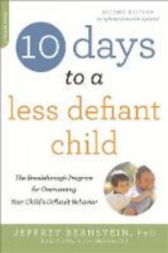 Picture of 10 Days to a Less Defiant Child, second edition
