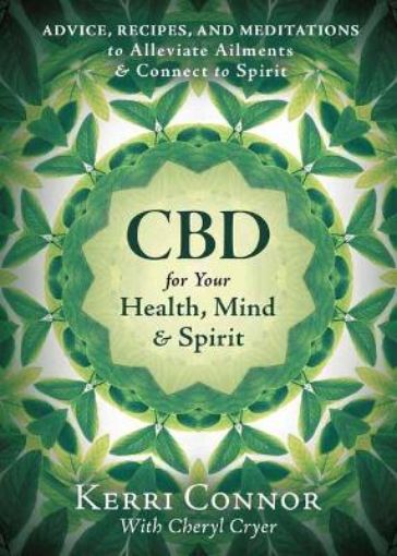 Picture of CBD for Your Health, Mind, and Spirit