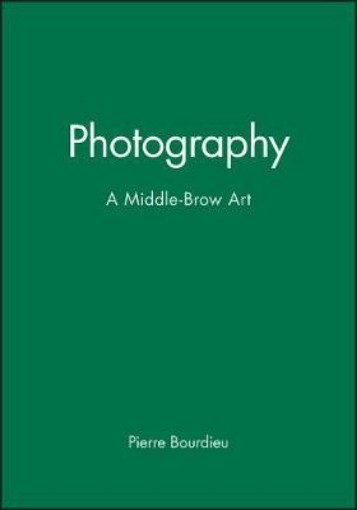 Picture of Photography - A Middle-Brow Art