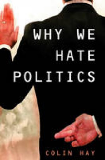 Picture of Why We Hate Politics