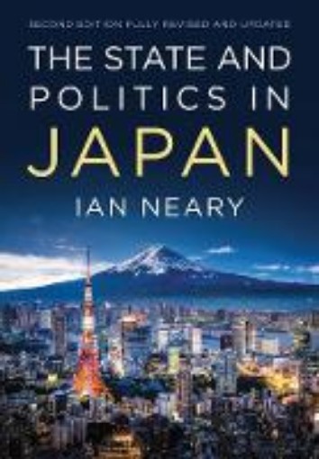 Picture of State and Politics In Japan, Second Edition