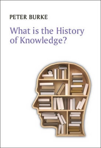 Picture of What is the History of Knowledge?