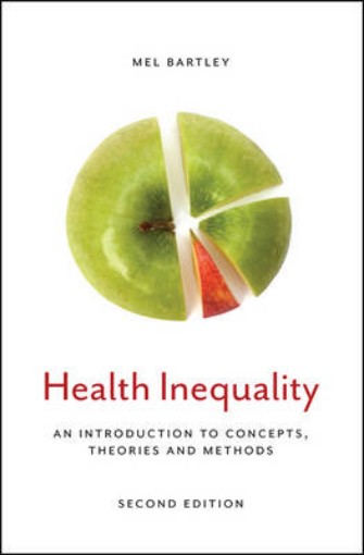 Picture of Health Inequality - An Introduction to Concepts, Theories and Methods, 2e