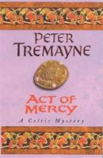 Picture of Act of Mercy (Sister Fidelma Mysteries Book 8)