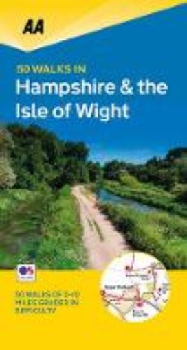 Picture of 50 Walks in Hampshire & Isle of Wight