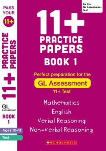 Picture of 11+ Practice Papers for the GL Assessment Ages 10-11 - Book 1