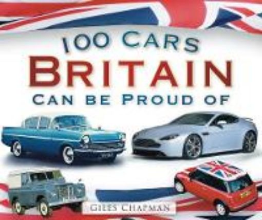 Picture of 100 Cars Britain Can Be Proud Of