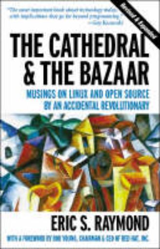 Picture of Cathedral & the Bazaar - Musings on Linux & Open Source by an Accidental Revolutionary Rev
