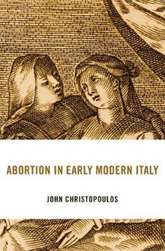 Picture of Abortion in Early Modern Italy