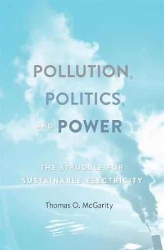 Picture of Pollution, Politics, and Power