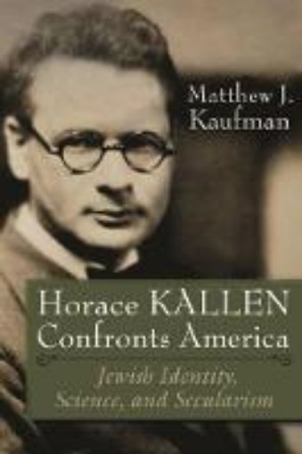 Picture of Horace Kallen Confronts America