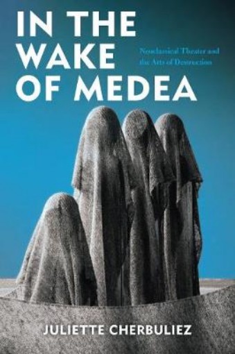 Picture of In the Wake of Medea