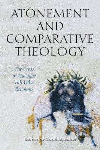 Picture of Atonement and Comparative Theology
