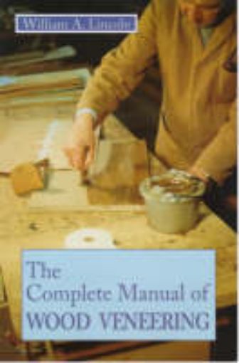 Picture of Complete Manual of Wood Veneering