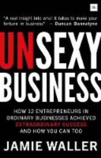 Picture of Unsexy Business