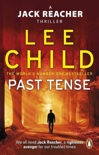 Picture of Past Tense: A gripping thriller in the Jack Reacher series, from the No.1 Sunday Times bestselling author (Jack Reacher, 23)