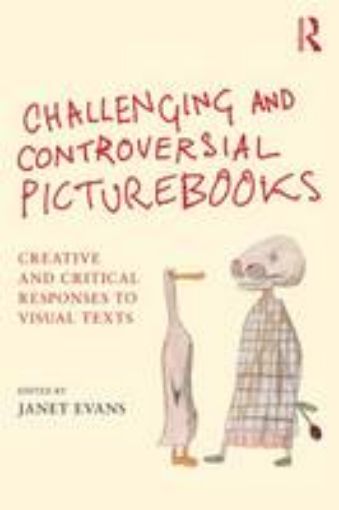 Picture of Challenging and Controversial Picturebooks