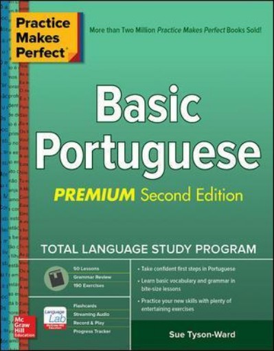 Picture of Practice Makes Perfect: Basic Portuguese, Premium Second Edition