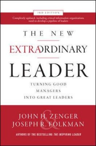 Picture of New Extraordinary Leader, 3rd Edition: Turning Good Managers into Great Leaders