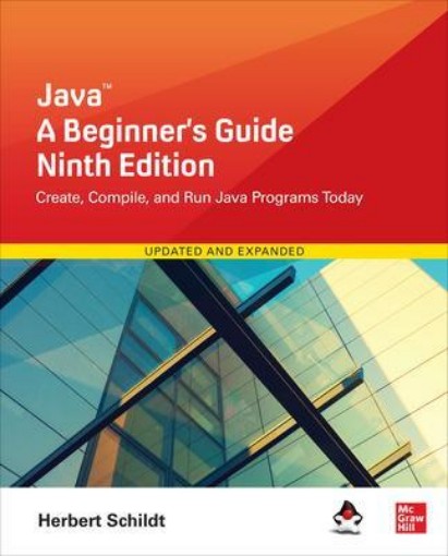 Picture of Java: A Beginner's Guide, Ninth Edition