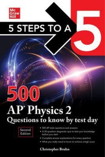 Picture of 5 Steps to a 5: 500 AP Physics 2 Questions to Know by Test Day, Second Edition