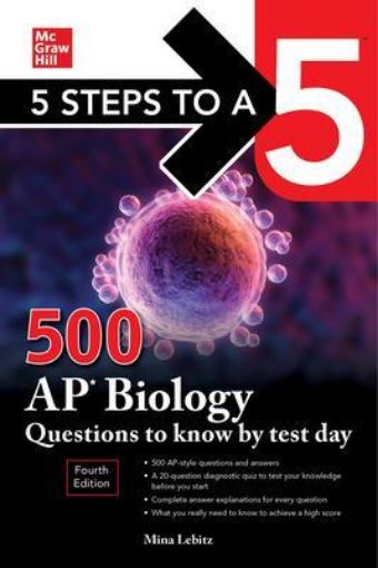 Picture of 5 Steps to a 5: 500 AP Biology Questions to Know by Test Day, Fourth Edition