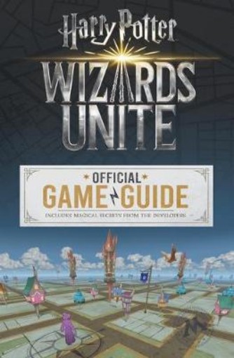 Picture of Wizards Unite: The Official Game Guide